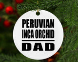 Peruvian Inca Orchid Dad - Circle Ornament