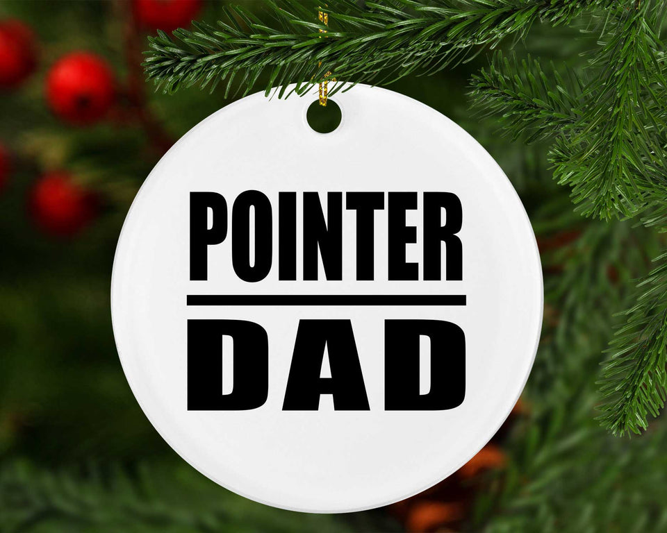 Pointer Dad - Circle Ornament