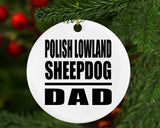 Polish Lowland Sheepdog Dad - Circle Ornament