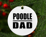 Poodle Dad - Circle Ornament