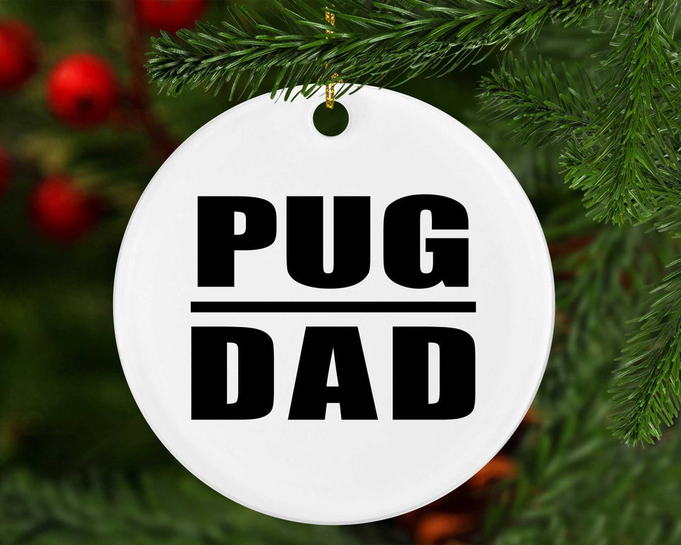 Pug Dad - Circle Ornament