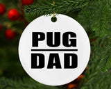 Pug Dad - Circle Ornament
