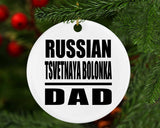 Russian Tsvetnaya Bolonka Dad - Circle Ornament