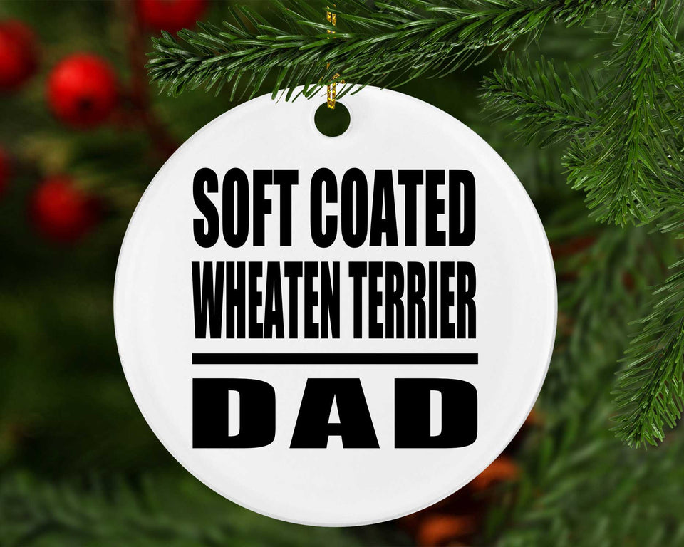 Soft Coated Wheaten Terrier Dad - Circle Ornament