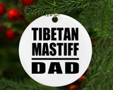 Tibetan Mastiff Dad - Circle Ornament