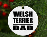 Welsh Terrier Dad - Circle Ornament