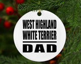 West Highland White Terrier Dad - Circle Ornament