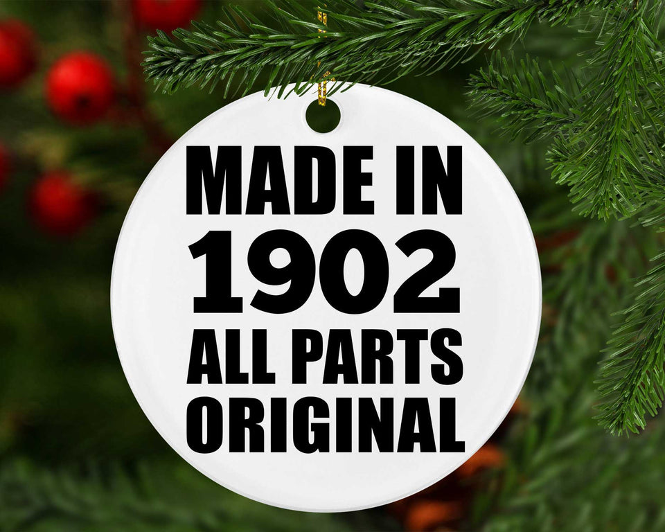 122nd Birthday Made in 1902 All Parts Original - Circle Ornament