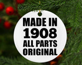 116th Birthday Made in 1908 All Parts Original - Circle Ornament