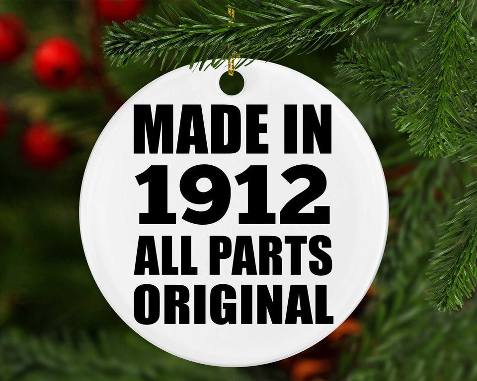112th Birthday Made in 1912 All Parts Original - Circle Ornament
