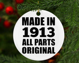 111th Birthday Made in 1913 All Parts Original - Circle Ornament