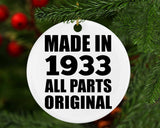 91st Birthday Made in 1933 All Parts Original - Circle Ornament