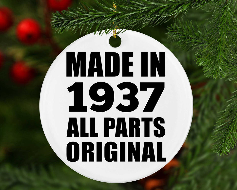 87th Birthday Made in 1937 All Parts Original - Circle Ornament