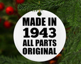 81st Birthday Made in 1943 All Parts Original - Circle Ornament