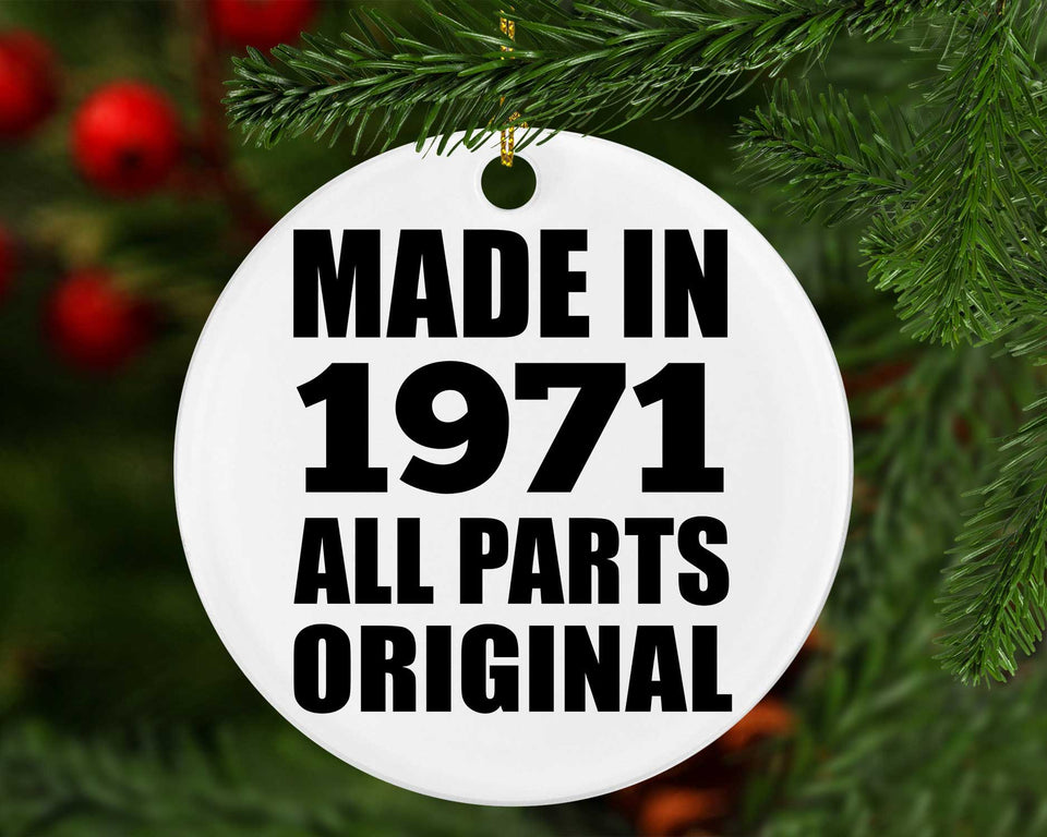 53rd Birthday Made in 1971 All Parts Original - Circle Ornament