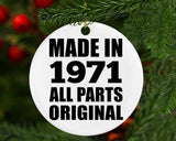 53rd Birthday Made in 1971 All Parts Original - Circle Ornament