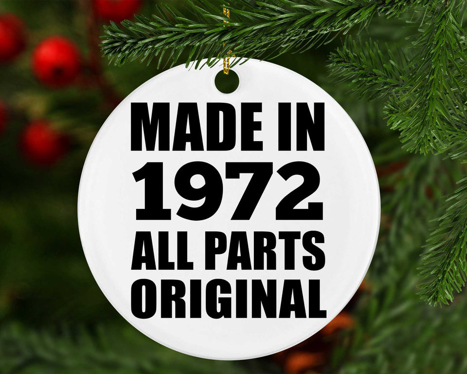 52nd Birthday Made in 1972 All Parts Original - Circle Ornament