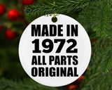 52nd Birthday Made in 1972 All Parts Original - Circle Ornament