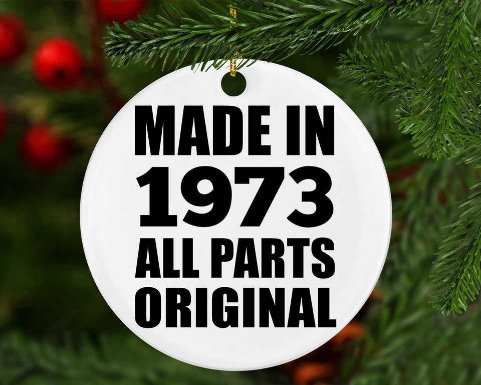 51st Birthday Made in 1973 All Parts Original - Circle Ornament
