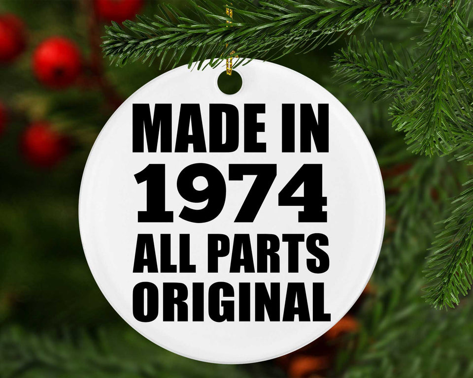 50th Birthday Made in 1974 All Parts Original - Circle Ornament