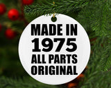49th Birthday Made in 1975 All Parts Original - Circle Ornament