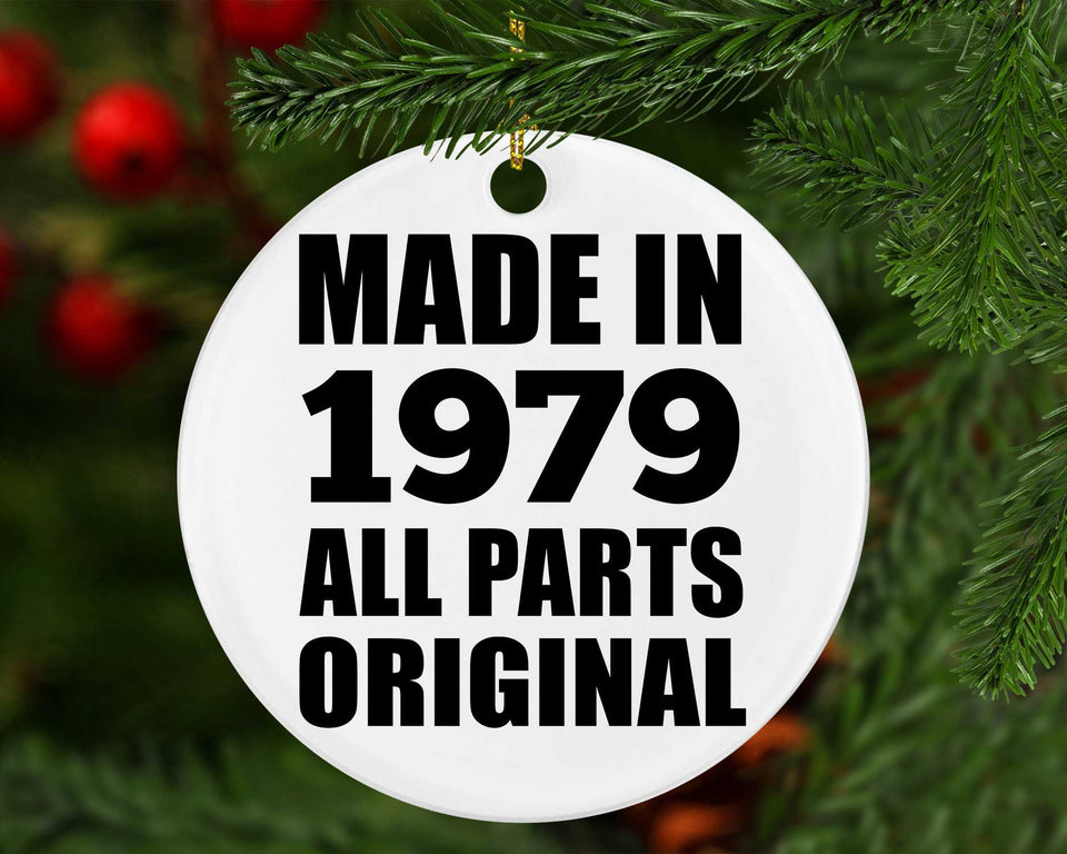 45th Birthday Made in 1979 All Parts Original - Circle Ornament