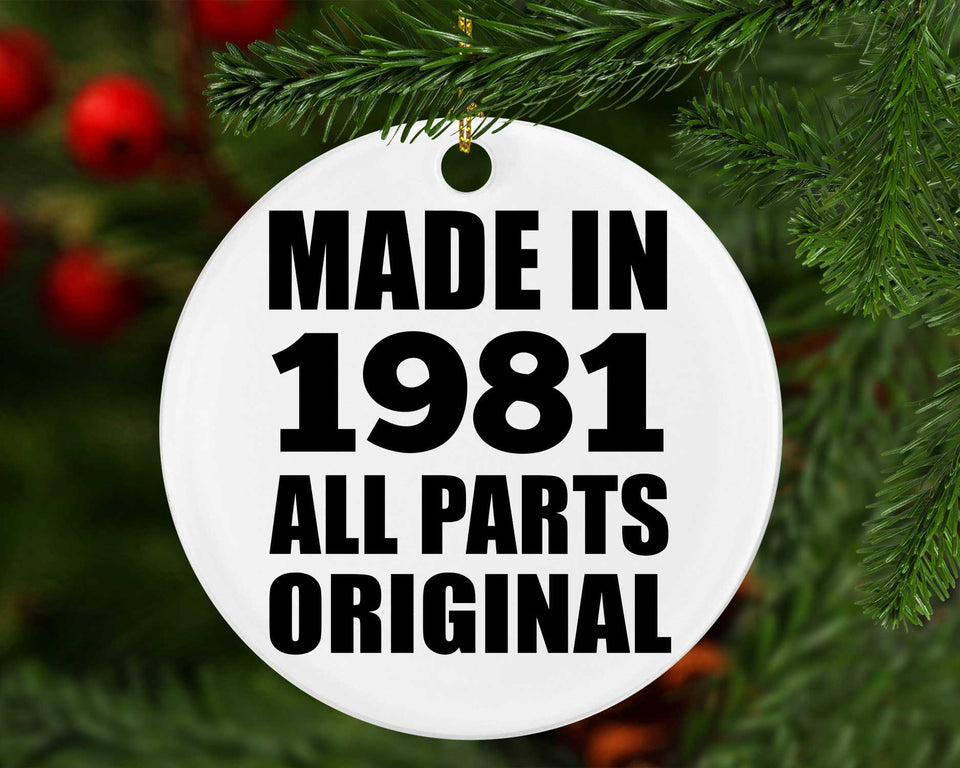 43rd Birthday Made in 1981 All Parts Original - Circle Ornament