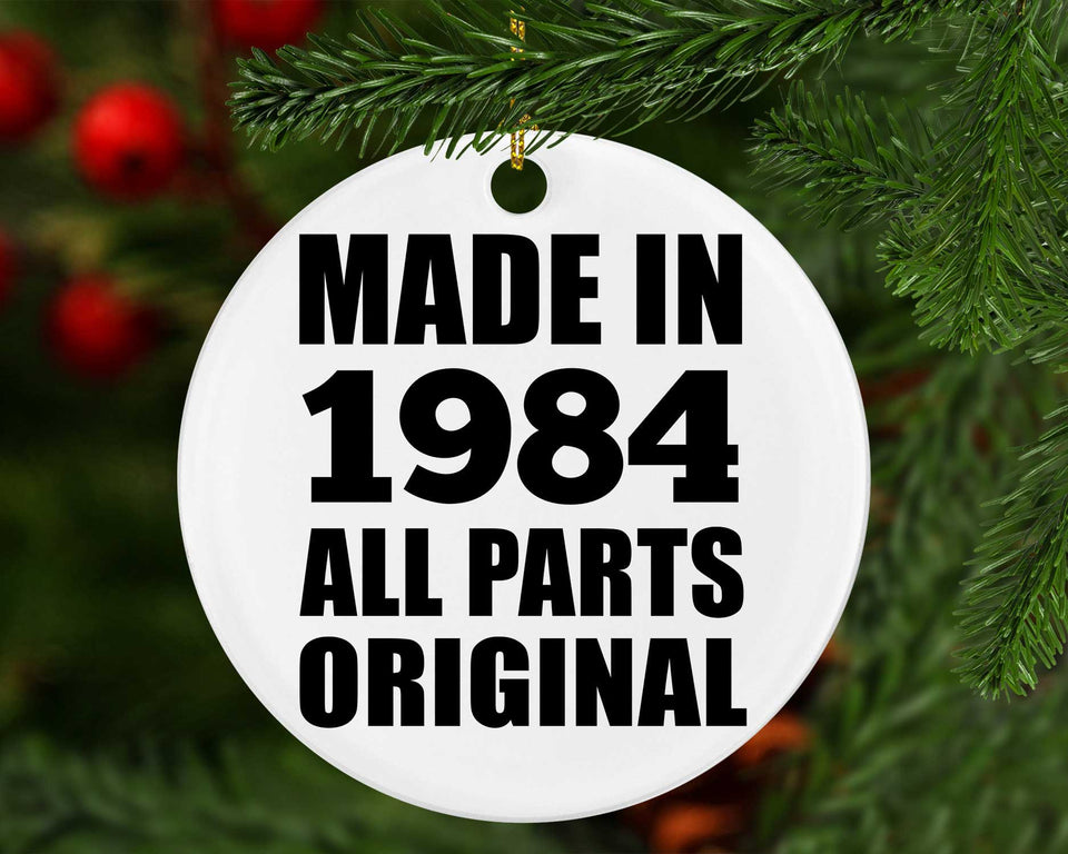 40th Birthday Made in 1984 All Parts Original - Circle Ornament