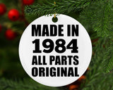 40th Birthday Made in 1984 All Parts Original - Circle Ornament