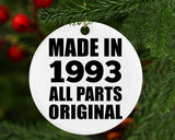 31st Birthday Made in 1993 All Parts Original - Circle Ornament