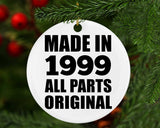 25th Birthday Made in 1999 All Parts Original - Circle Ornament