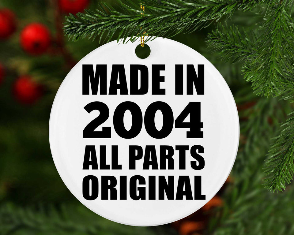 20th Birthday Made in 2004 All Parts Original - Circle Ornament
