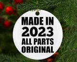 1st Birthday Made in 2023 All Parts Original - Circle Ornament
