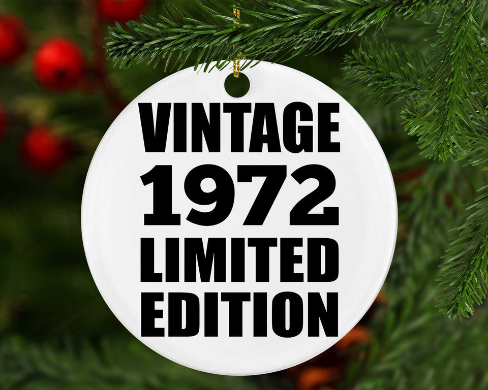 52nd Birthday Vintage 1972 Limited Edition - Circle Ornament