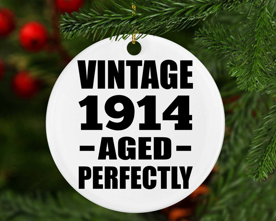 110th Birthday Vintage 1914 Aged Perfectly - Circle Ornament