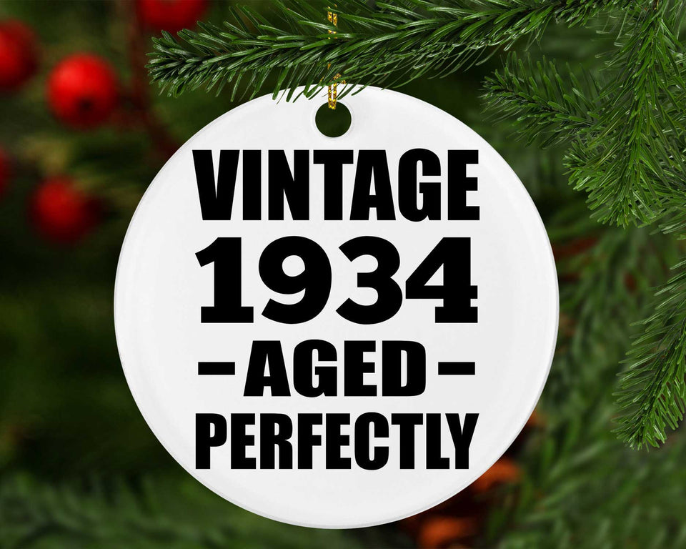 90th Birthday Vintage 1934 Aged Perfectly - Circle Ornament
