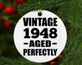 76th Birthday Vintage 1948 Aged Perfectly - Circle Ornament