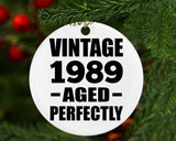 35th Birthday Vintage 1989 Aged Perfectly - Circle Ornament