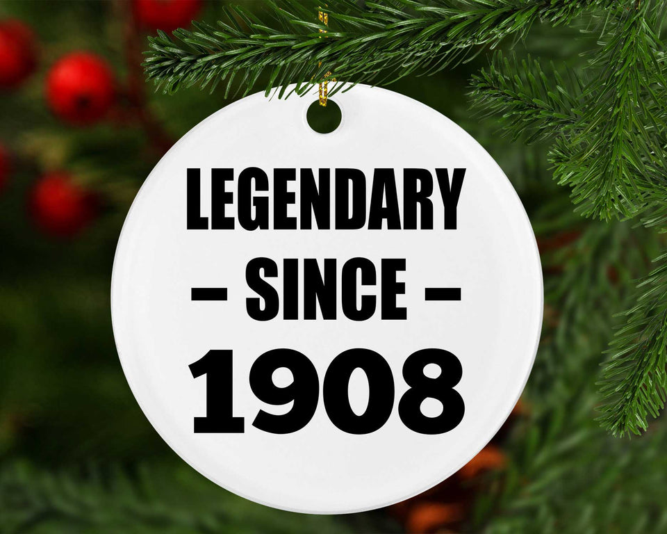 116th Birthday Legendary Since 1908 - Circle Ornament