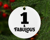 1st Birthday 1 & Fabulous - Circle Ornament