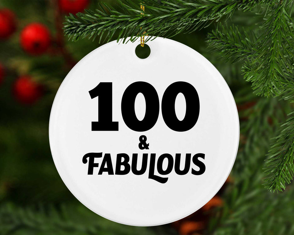 100th Birthday 100 & Fabulous - Circle Ornament
