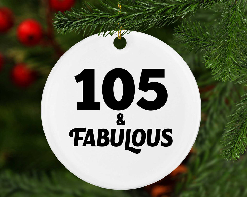 105th Birthday 105 & Fabulous - Circle Ornament