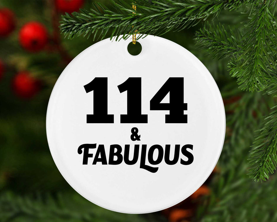 114th Birthday 114 & Fabulous - Circle Ornament