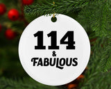 114th Birthday 114 & Fabulous - Circle Ornament