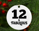 12th Birthday 12 & Fabulous - Circle Ornament