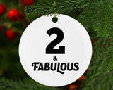 2nd Birthday 2 & Fabulous - Circle Ornament