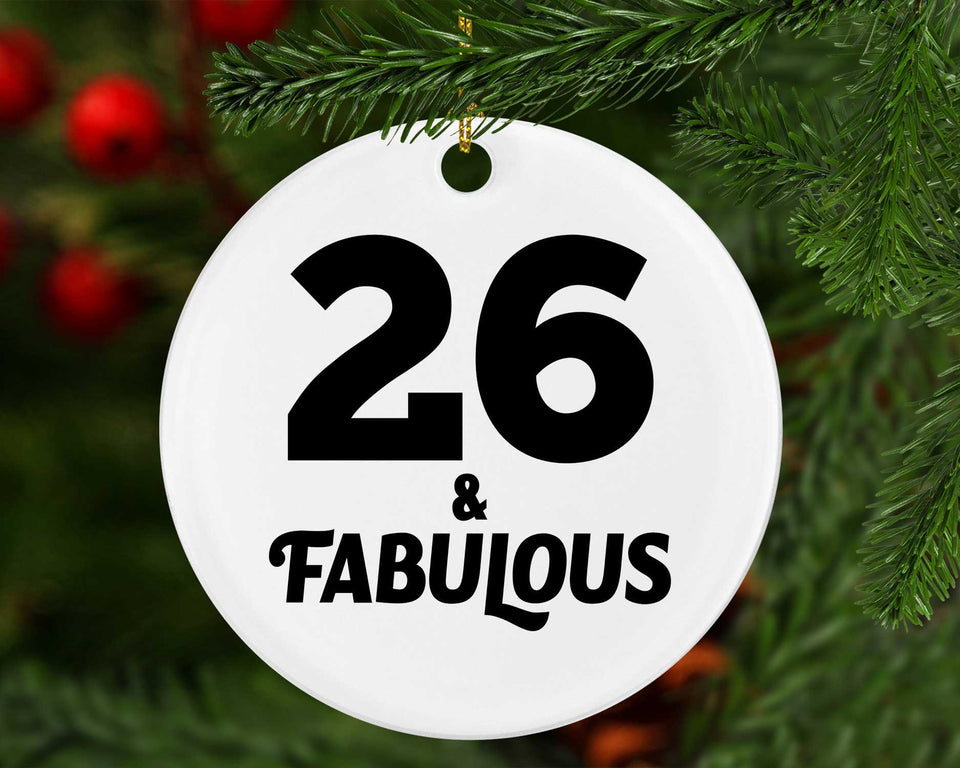 26th Birthday 26 & Fabulous - Circle Ornament