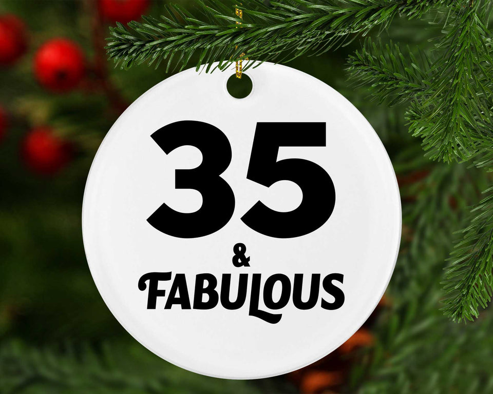 35th Birthday 35 & Fabulous - Circle Ornament