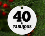 40th Birthday 40 & Fabulous - Circle Ornament