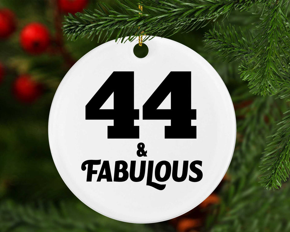 44th Birthday 44 & Fabulous - Circle Ornament